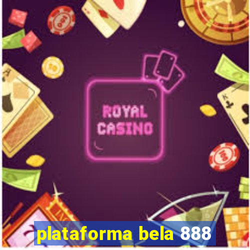 plataforma bela 888